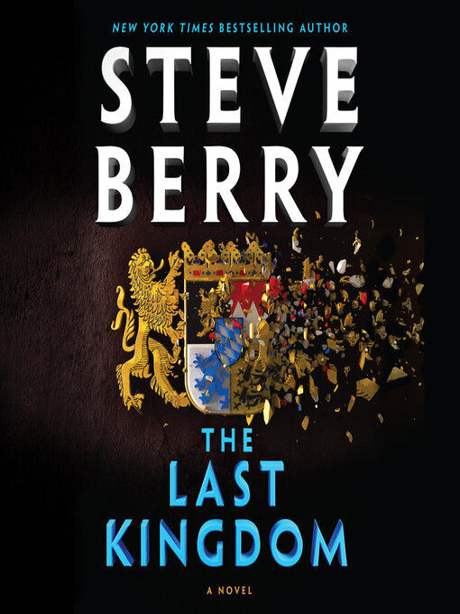 Title details for The Last Kingdom by Steve Berry - Wait list